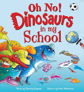 Sourcebooks - Oh No! Dinosaurs in My School