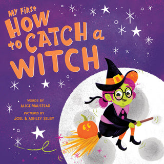 My First How to Catch a Witch | Halloween Board Book for Babies & Toddlers
