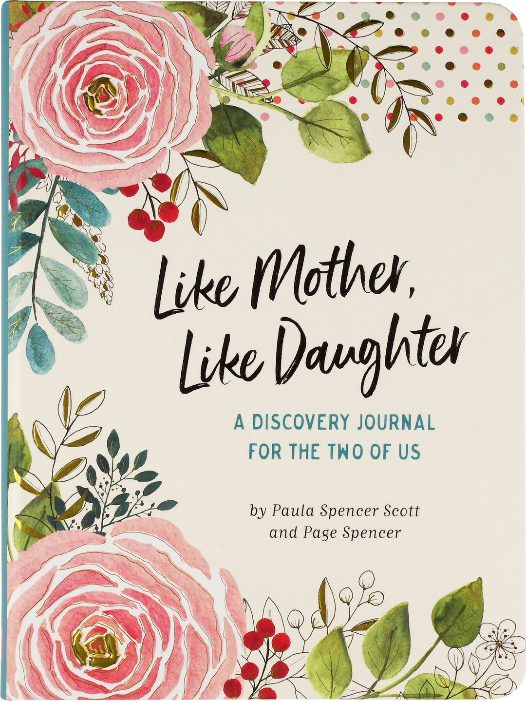 Peter Pauper Press - Like Mother, Like Daughter Journal (Modern Classic Edition)