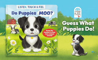 Cottage Door Press - Cottage Door Press - Do Puppies Moo? Listen, Touch & Feel Interactive Board Book - Classy Rascals Boutique