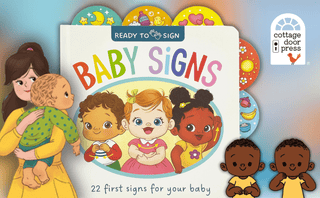 Cottage Door Press - Cottage Door Press - Ready to Sign: Baby Signs Sign Language Board Book - Classy Rascals Boutique