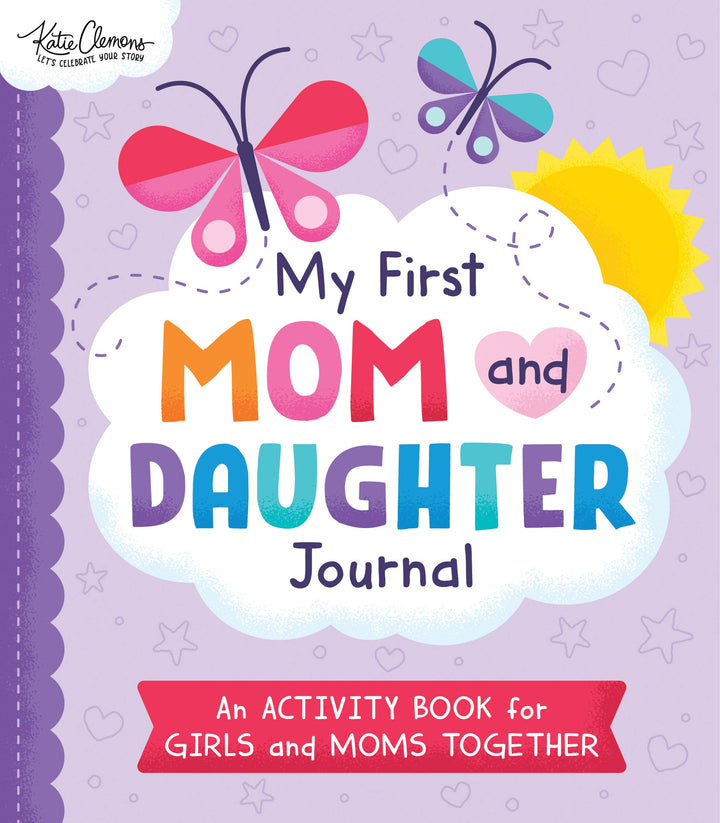 Sourcebooks - My First Mom and Daughter Journal