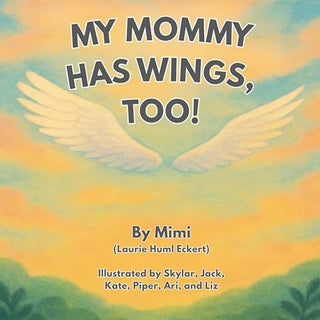 Classy Rascals Boutique - My Mommy Has Wings, Too - Classy Rascals Boutique
