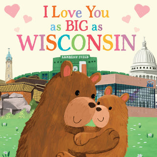 Sourcebooks - Sourcebooks - I Love You as Big as Wisconsin (BB) - Classy Rascals Boutique