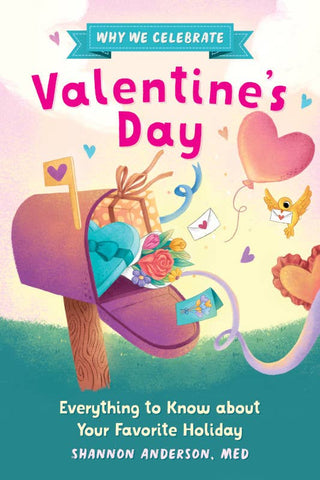 Sourcebooks - Sourcebooks - Why We Celebrate Valentine's Day - Classy Rascals Boutique