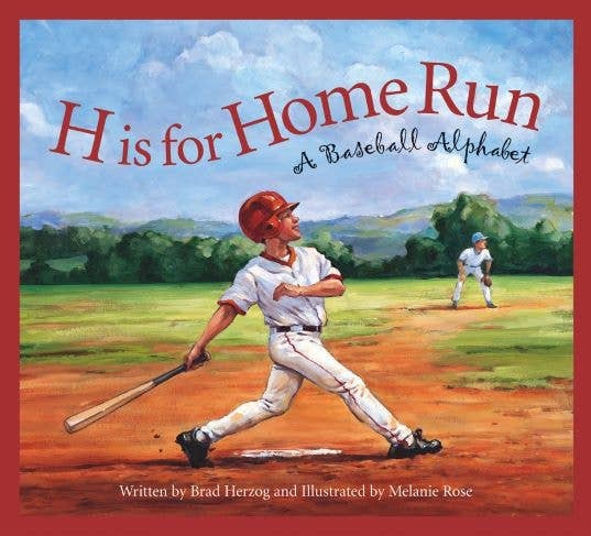 Sleeping Bear Press - H is for Home Run: A Baseball Alphabet book