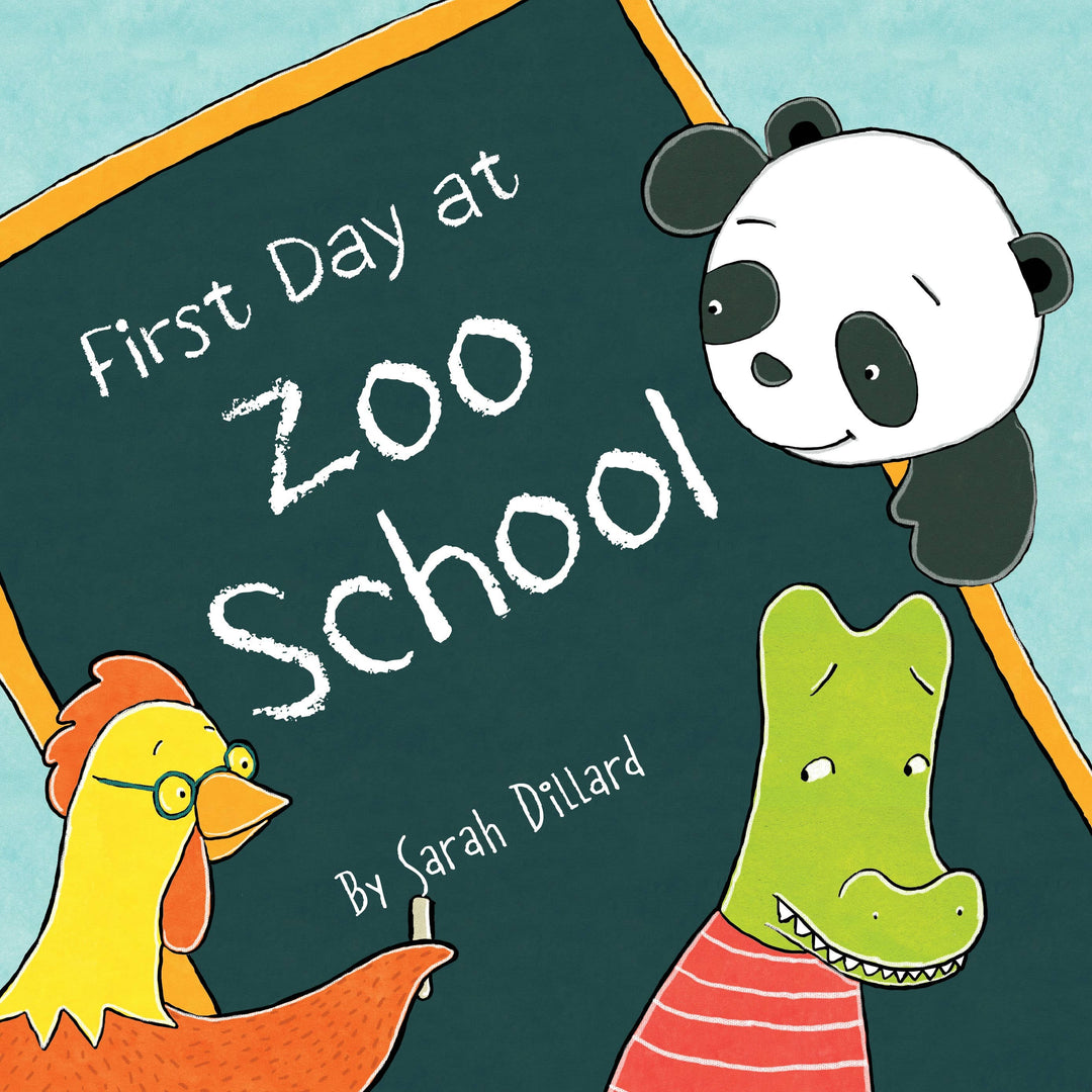 Sleeping Bear Press - First Day at Zoo School picture book